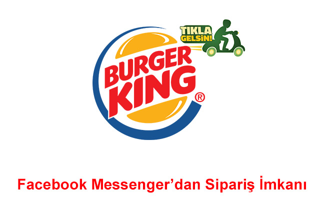Burger King® Türkiye’de Facebook Üzerinden Sipariş Dönemi Başladı