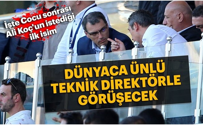 Fenerbahçe'nin Görüşeceği İlk Teknik Direktör