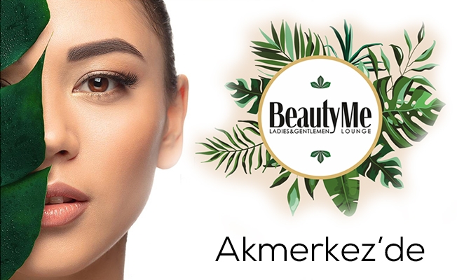 Beauty Me Akmerkez'de Hizmetinizde!