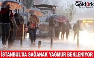 İstanbul'da Sağanak Yağış Bekleniyor