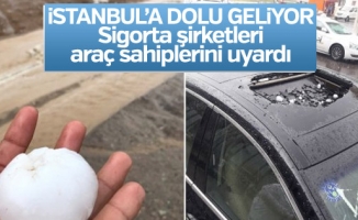 İstanbul’da dolu alarmı!