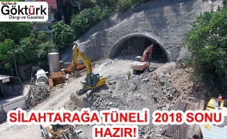 Silahtarağa Tüneli 2018 sonunda hazır!