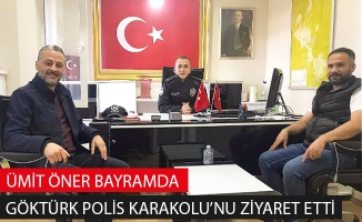 Ümit Öner Bayramda Göktürk Polis Karakolu'nu Ziyaret Etti