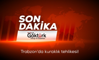 Trabzon'da kuraklık tehlikesi!