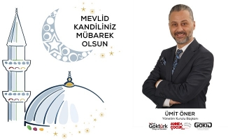 Ümit Öner Medya ve GÖKİD Yönetim Kurulu Başkanı Ümit Öner '' Tüm İslam Aleminin Mevlid Kandilini en içten dilekleriyle kutladı.