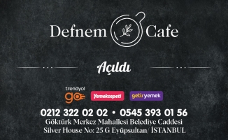 Defnem Cafe Göktürk'te Hizmetinizde!...