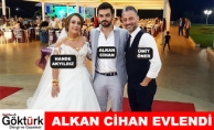 Alkan Cihan Evlendi!