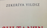 Zekeriya Yıldız'ın kaleminden: Sultan'ın Şehri!