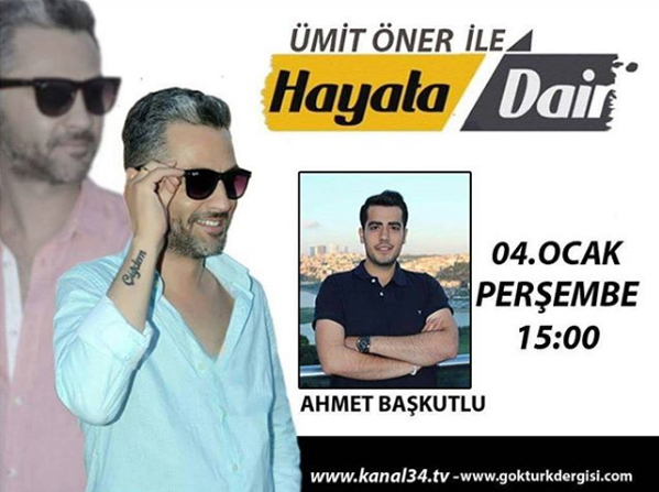 Ümit Öner ile Hayata Dair 4 Ocak Konuk Ahmet Başkutlu