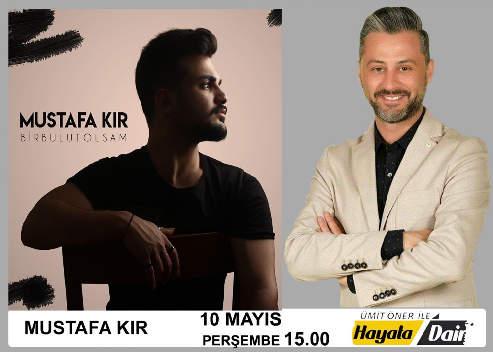 Ümit Öner ile Hayata Dair Talk Show Programı 66. Bölüm Konuğu Mustafa Kır